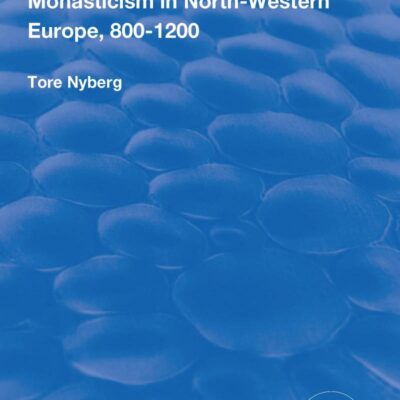 Monasticism in North- Western Europe