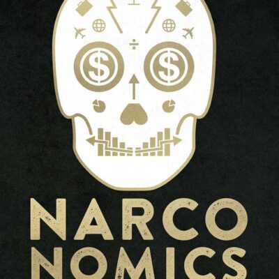 Narconomics Export: How To Run a Drug Cartel