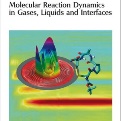 MOLECULAR REACTION DYNAMICS IN GASES