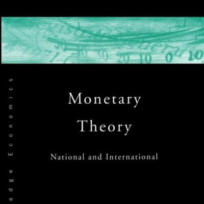 Monetary Theory: National and International