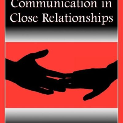 Nonverbal Communication in Close Relationships (LEA's Series on Personal Relationships)