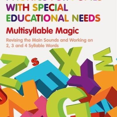 Phonics For Pupils With Special Educational Needs: Multisyllable Magic ( Book 7)