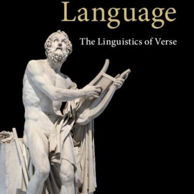 Poetry and Language: The Linguistics of Verse