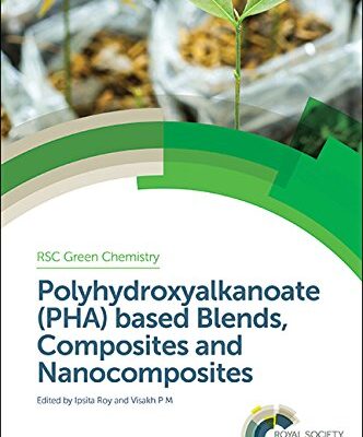 Polyhydroxyalkanoate (PHA) Based Blends