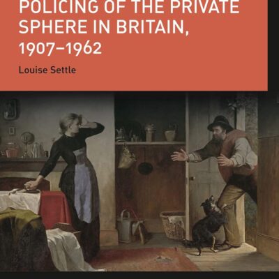 Probation and the Policing of the Private Sphere in Britain