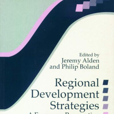 Regional Development Strategies: A European Perspective: 11 (Regions and Cities)