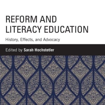 Reform and Literacy Education: History