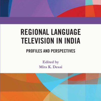 Regional Language Television in India: Profiles and Perspectives