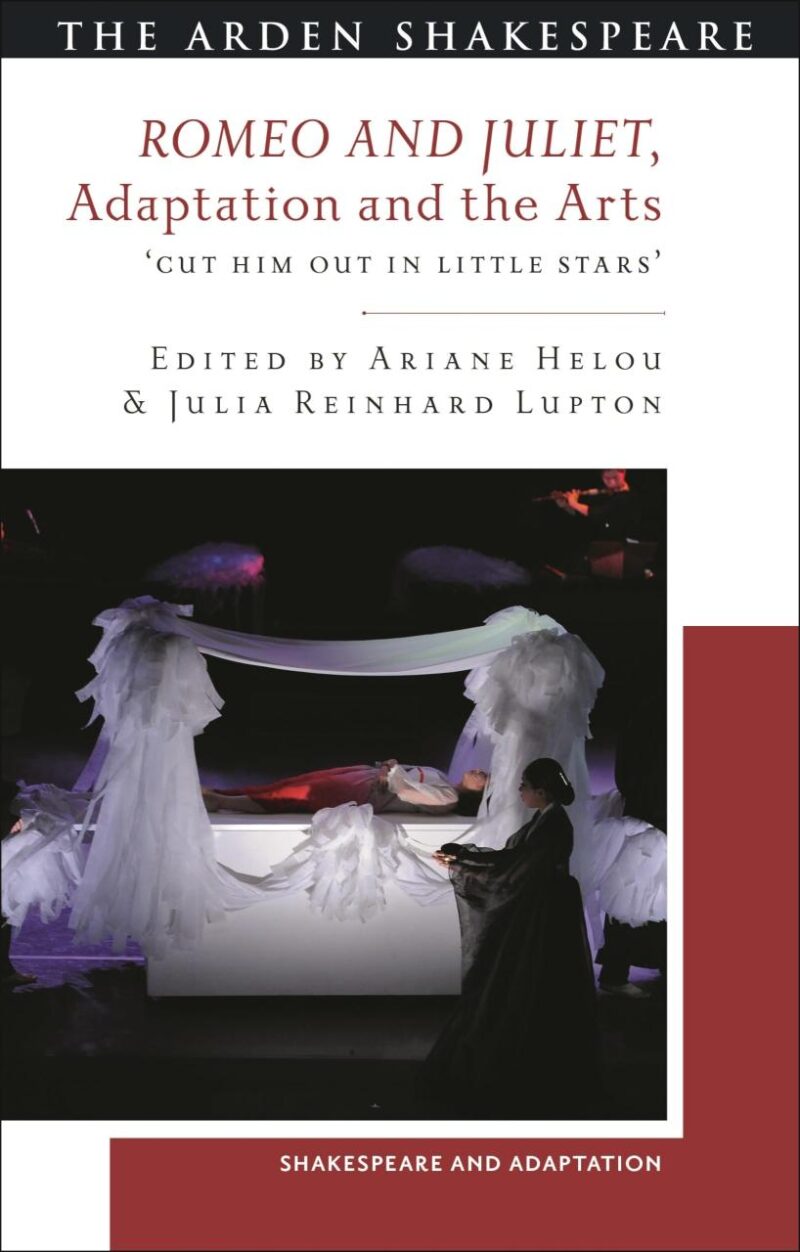 Romeo and Juliet in Diaspora: Shakespeare Among the Arts and in Translation (Global Shakespeare Inverted)