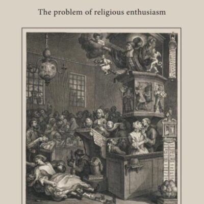 Romanticism and Methodism: The Problem of Religious Enthusiasm