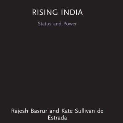 Rising India: Status and Power