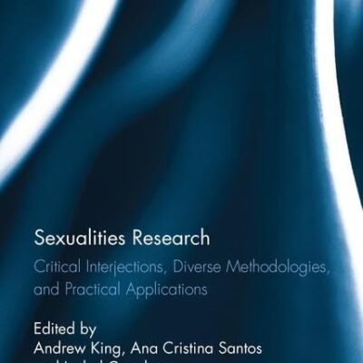 Sexualities Research: Critical Interjections