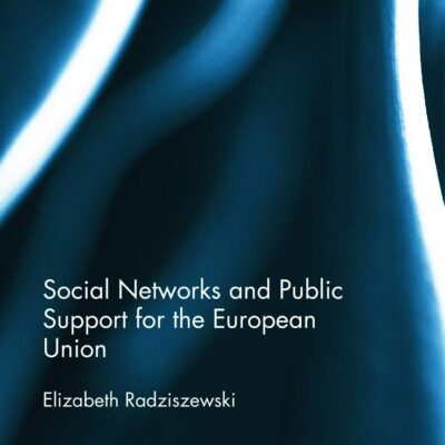 Social Networks and Public Support for the European Union