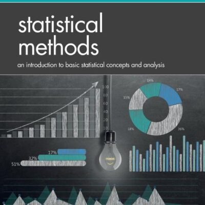 STATISTICAL METHODS : AN INTRODUCTION TO BASIC STATISTICAL CONCEPTS AND ANALYSIS