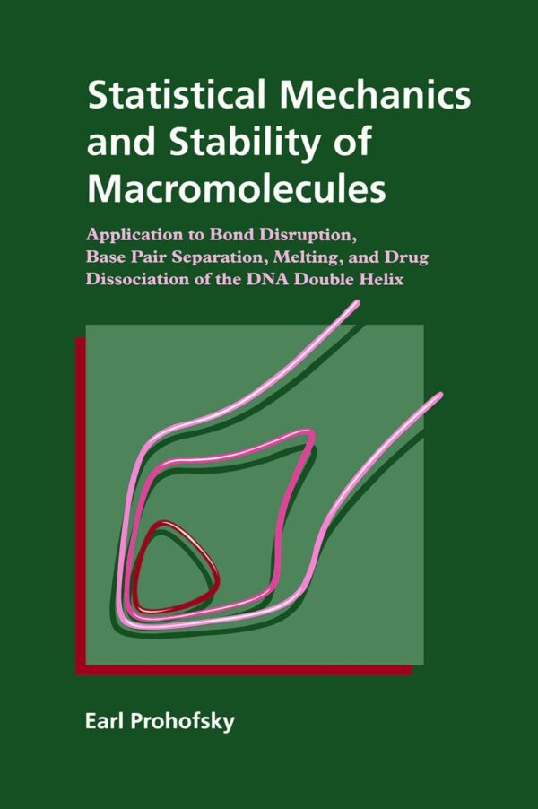 Statistical Mechanics and Stability of Macromolecules: Application to Bond Disruption