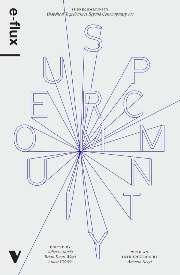 Supercommunity: Diabolical Togetherness Beyond Contemporary Art