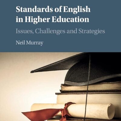Standards of English in Higher Education: Issues
