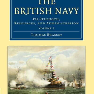 The British Navy: Its Strength