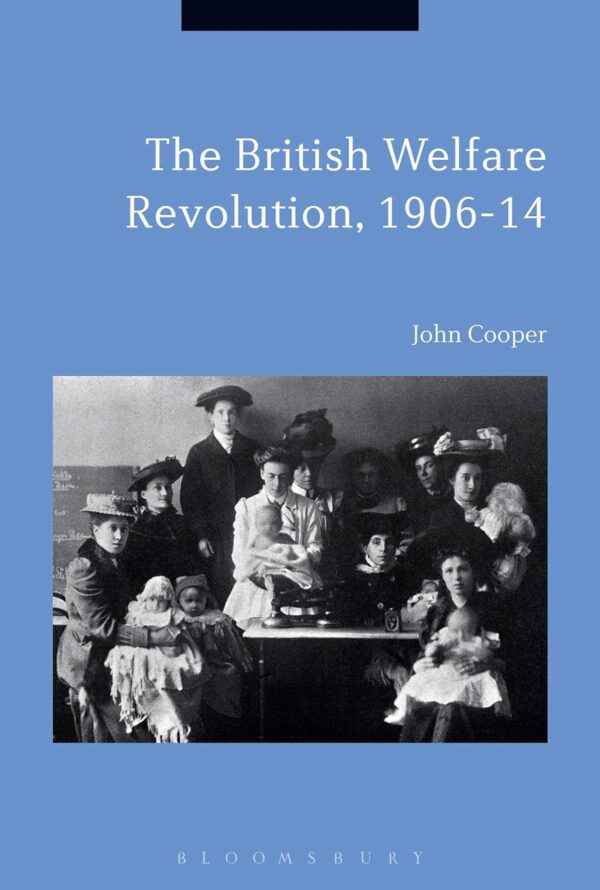 The British Welfare Revolution
