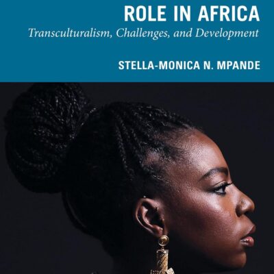 The Diaspoa's Role in Africa: Transculturalism