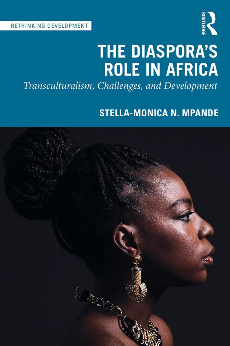 The Diaspoa's Role in Africa: Transculturalism