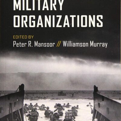 The Culture of Military Organizations