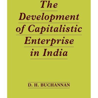 The Development of Capitalistic Enterprise in India