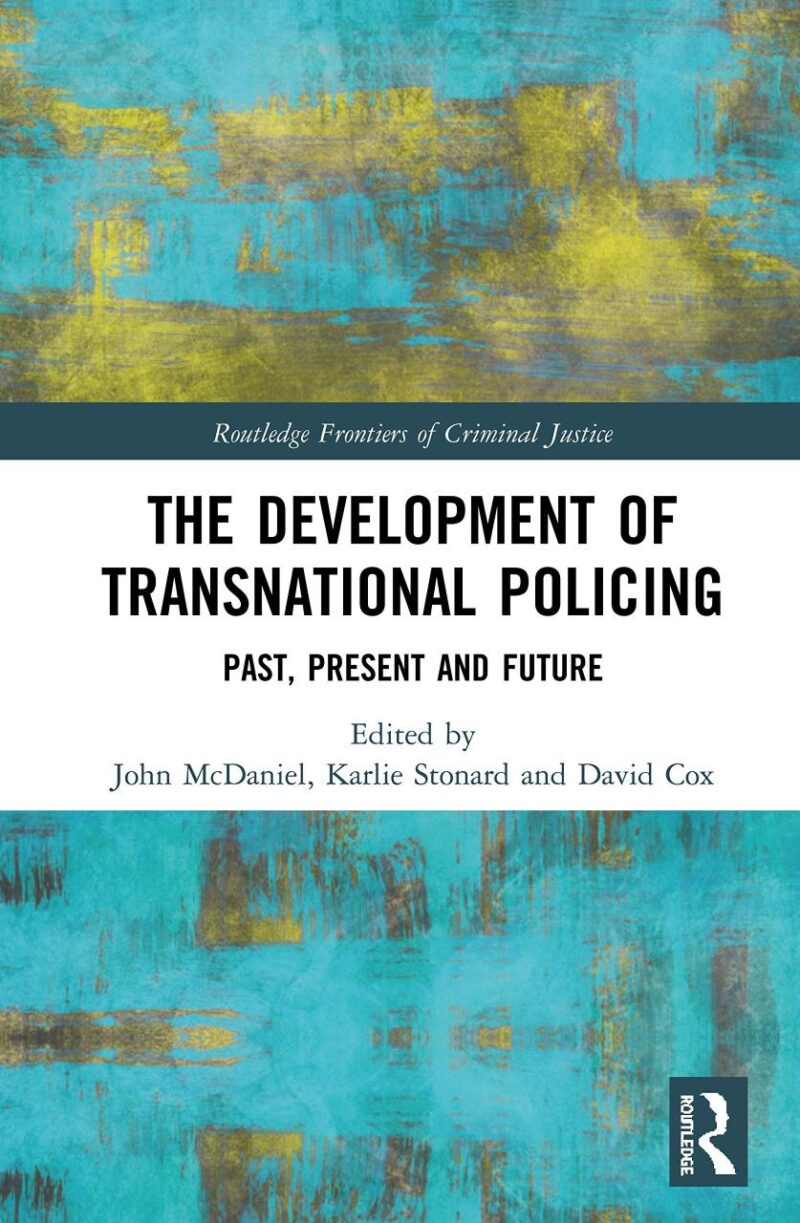 The Development of Transnational Policing :Past
