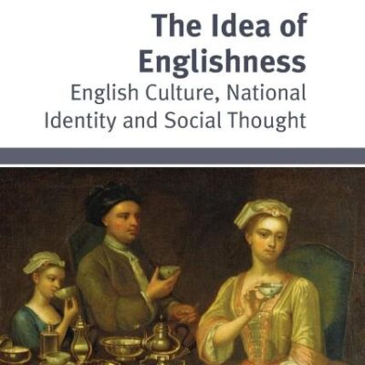 The Idea of Englishness: English Culture