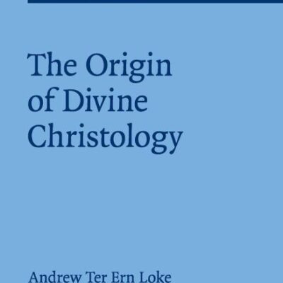 The Origin of Divine Christology