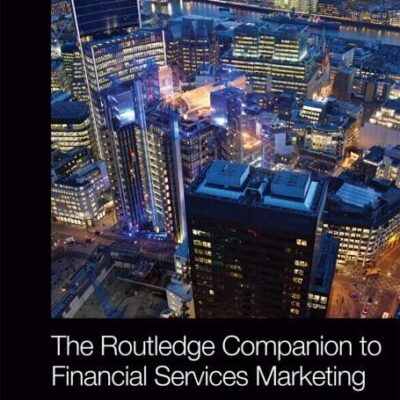The Routledge Companion to Financial Services Marketing (Routledge Companions in Marketing