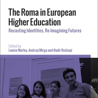 The Roma in European Higher Education: Recasting Identities