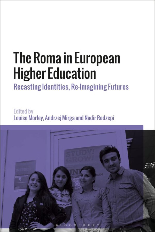 The Roma in European Higher Education: Recasting Identities