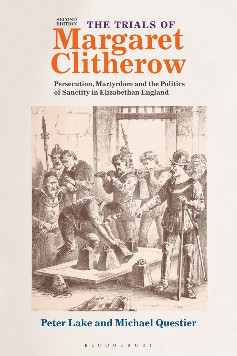 The Trials of Margaret Clitherow: Persecution