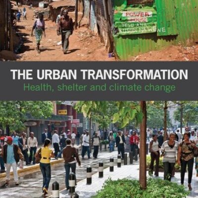 The Urban Transformation: Health