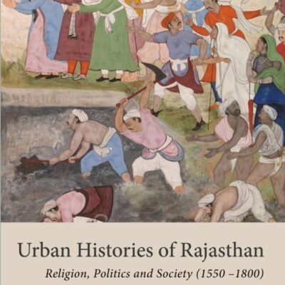 Urban Histories of Rajasthan: Religion