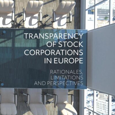Transparency of Stock Corporations in Europe: Rationales