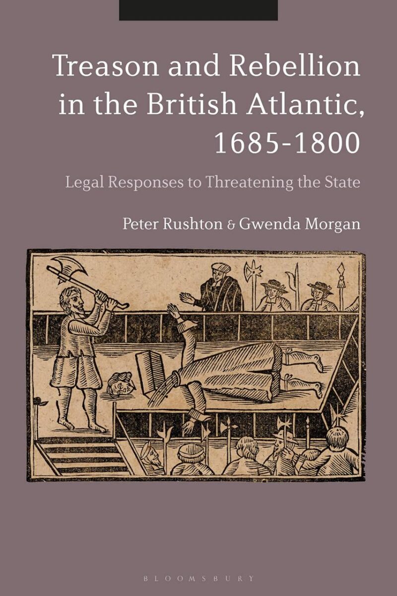 Treason and Rebellion in the British Atlantic