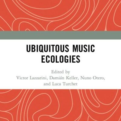 Ubiquitous Music Ecologies