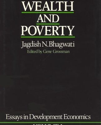 Wealth and Poverty: Essays in Development Economics