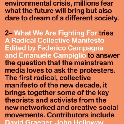 What We Are Fighting For: A Radical Collective Manifesto