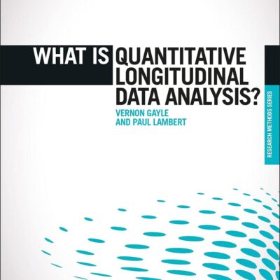What is Quantitative Longitudinal Data Analysis? (The 'What is?' Research Methods Series)