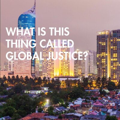 What is this thing called Global Justice?
