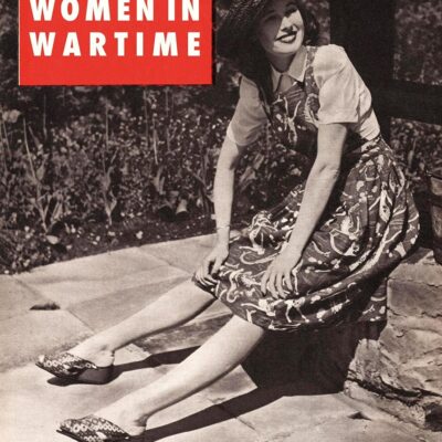 Women in Wartime: Dress Studies from Picture Post 1938-1945