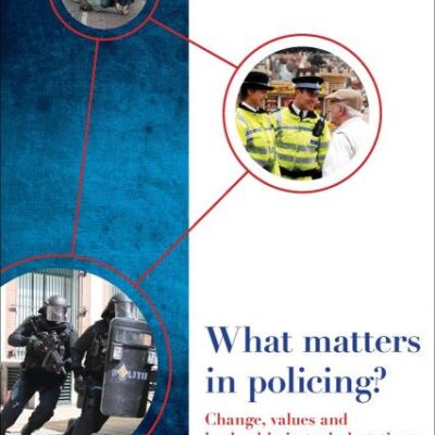 What Matters in Policing?: Change