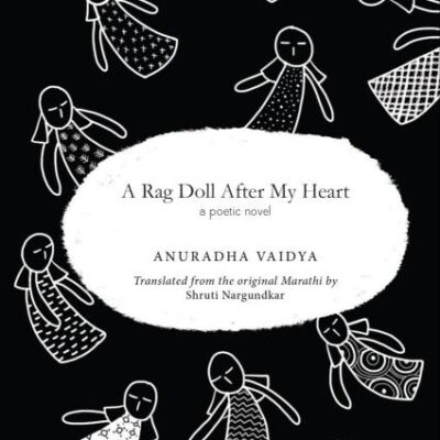 A Rag Doll after my Heart: A Poetic Novel
