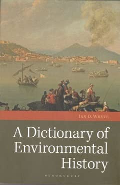 A Dictionary of Environmental History