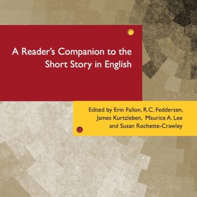 A Reader's Companion to the Short Story in English