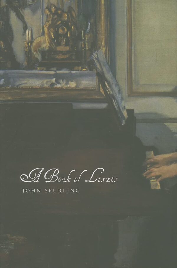 A Book of Liszts – Variations on the Theme of Franz Liszt (Seagull World Literature (Seagull titles CHUP))