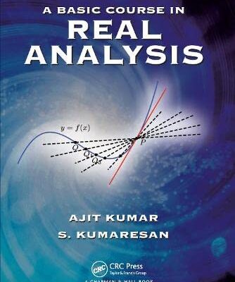 BASIC COURSE IN REAL ANALYSIS